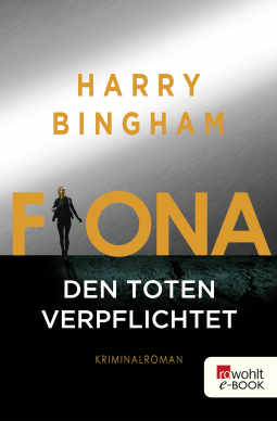 Fiona: Den Toten verpflichtet