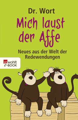 Mich laust der Affe