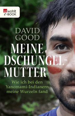 Meine Dschungelmutter