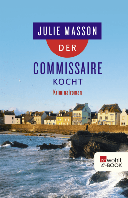 Der Commissaire kocht