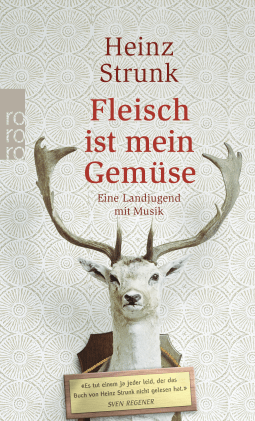 Buchcover von MEAT IS MY VEG: Eine Landjugend mit Musik von Heinz Strunk