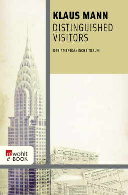 Buchcover von Distinguished Visitors: Der amerikanische Traum von Klaus Mann