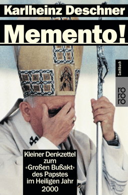 Buchcover von Memento!: Kleiner Denkzettel zum "Großen Bußakt" des Papstes im Heiligen Jahr 2000 von Karlheinz Deschner