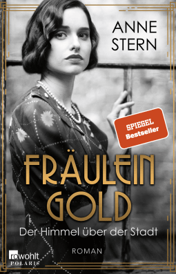 Fräulein Gold: Der Himmel über der Stadt