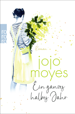 Buchcover von Ein ganzes halbes Jahr von Jojo Moyes