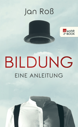 Buchcover von BECOMING ‘EDUCATED’:  A STEP-BY-STEP GUIDE von Jan Roß