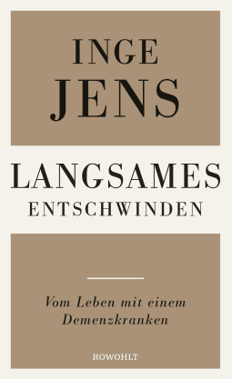 Buchcover von VANISHING SLOWLY: Vom Leben mit einem Demenzkranken von Inge Jens