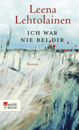 Buchcover von Ich war nie bei dir von Leena Lehtolainen