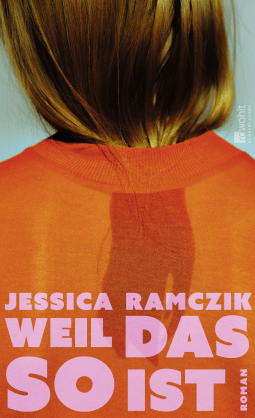Buchcover von Weil das so ist von Jessica Ramczik