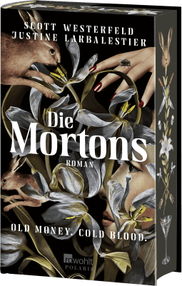 Buchcover von Die Mortons: Old Money. Cold Blood. von Scott Westerfeld, Justine Larbalestier