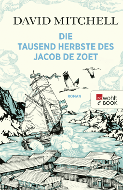 Buchcover von Die tausend Herbste des Jacob de Zoet von David Mitchell