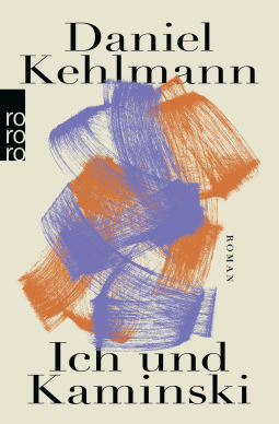 Buchcover von Ich und Kaminski von Daniel Kehlmann