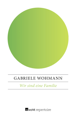 Buchcover von Wir sind eine Familie von Gabriele Wohmann