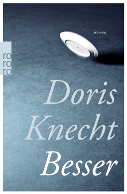 Buchcover von Besser von Doris Knecht