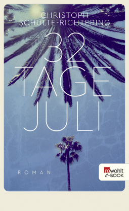32 Tage Juli