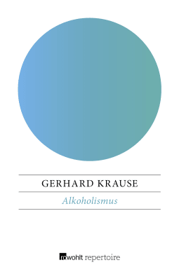 Buchcover von Alkoholismus: Ein Ratgeber von Gerhard Krause