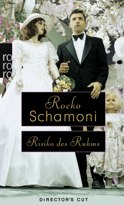 Buchcover von THE RISKS OF FAME - DIRECTOR'S CUT: Director's Cut von Rocko Schamoni