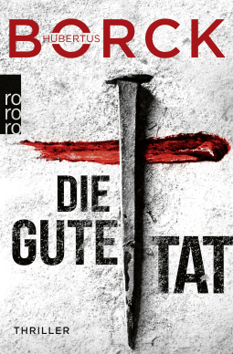 Buchcover von Die gute Tat von Hubertus Borck
