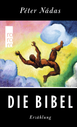 Buchcover von Die Bibel von Péter Nádas