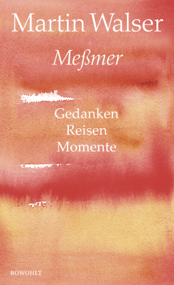Buchcover von Meßmer: Gedanken. Reisen. Momente. von Martin Walser