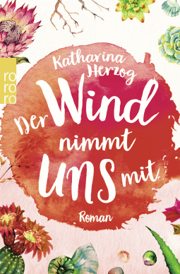 Buchcover von Der Wind nimmt uns mit von Katharina Herzog