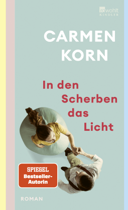 Buchcover von In den Scherben das Licht  von Carmen Korn