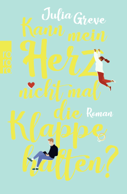 WHY CAN’T MY HEART JUST SHUT UP?