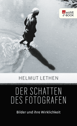 Buchcover von Der Schatten des Fotografen: Bilder und ihre Wirklichkeit von Helmut Lethen