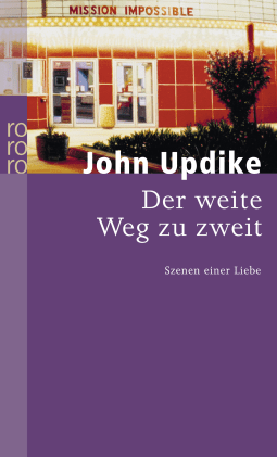 Buchcover von Der weite Weg zu zweit: Szenen einer Liebe von John Updike