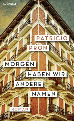 Buchcover von Morgen haben wir andere Namen von Patricio Pron