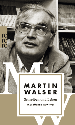 Buchcover von Schreiben und Leben: Tagebücher 1979 - 1981 von Martin Walser