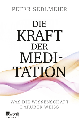 Die Kraft der Meditation