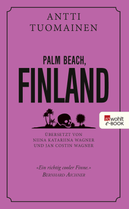 Buchcover von Palm Beach, Finland von Antti Tuomainen
