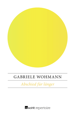 Buchcover von Abschied für länger von Gabriele Wohmann