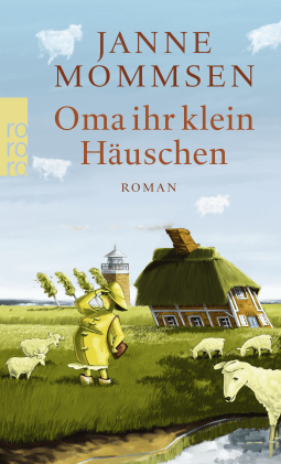 Buchcover von Oma ihr klein Häuschen von Janne Mommsen