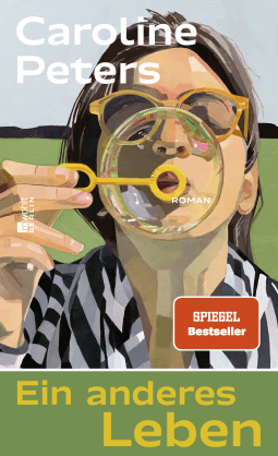Buchcover von Ein anderes Leben von Caroline Peters