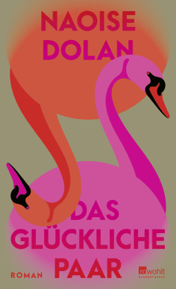 Buchcover von Das glückliche Paar von Naoise Dolan