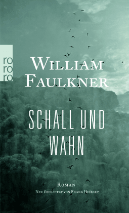 Buchcover von Schall und Wahn von William Faulkner