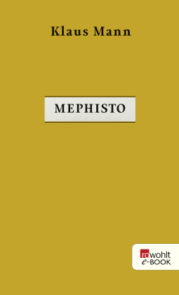 Buchcover von Mephisto: Roman einer Karriere von Klaus Mann