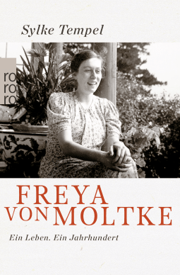 Buchcover von Freya von Moltke: Ein Leben. Ein Jahrhundert von Sylke Tempel