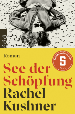 Buchcover von See der Schöpfung von Rachel Kushner