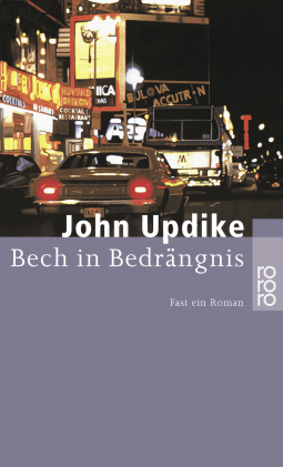 Buchcover von Bech in Bedrängnis: Fast ein Roman von John Updike