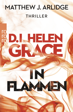 Buchcover von D.I. Helen Grace: In Flammen von Matthew J. Arlidge