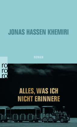 Buchcover von Alles, was ich nicht erinnere von Jonas Hassen Khemiri