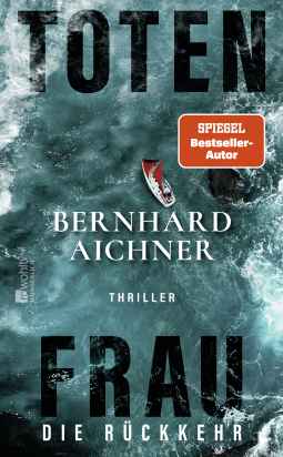 Buchcover von Totenfrau – Die Rückkehr von Bernhard Aichner