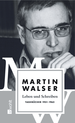 Buchcover von Leben und Schreiben: Tagebücher 1951 - 1962 von Martin Walser