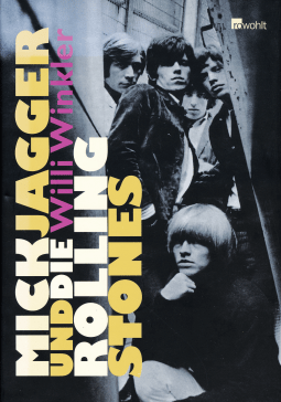 Buchcover von Mick Jagger und die Rolling Stones von Willi Winkler