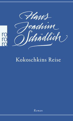 Buchcover von Kokoschkins Reise von Hans Joachim Schädlich