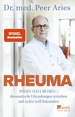 Buchcover von Rheuma: Wissen statt Mythen – rheumatische Erkrankungen verstehen und in den Griff bekommen von Dr. med. Peer Aries
