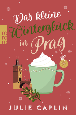 Buchcover von Das kleine Winterglück in Prag von Julie Caplin